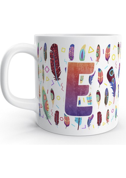 E Harfi Tüy Feather Tasarım Renkli Harfli Kupa Bardak