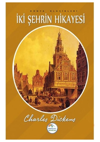 İki Şehrin Hikayesi - Charles Dickens