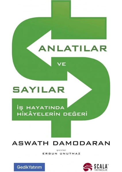 Anlatılar ve Sayılar Iş Hayatında Hikayelerin Değeri - Aswath Damodaran