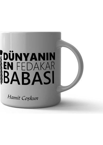 Dünyanın En Fedakar Babası Kupa Bardak