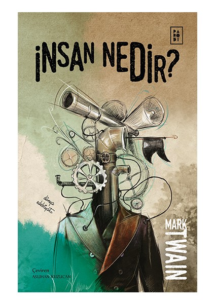 Insan Nedir? - Mark Twain