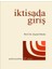 İktisada Giriş - Zeynel Dinler 1