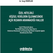 On İki Levha Yayınları Özel Nitelikli Kişisel Verilerin Işlenmesinde Açık Rızanın Aranmadığı Haller - Sevgi Erarslan