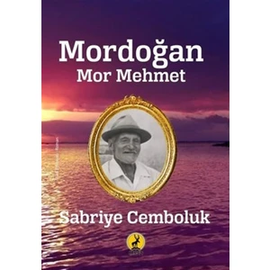 Mordoğan Mor Mehmet - Sabriye Cemboluk