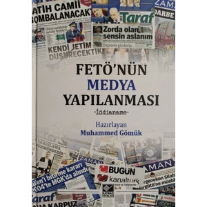 Fet'nün Medya Yapılanması - Muhammed Gömük