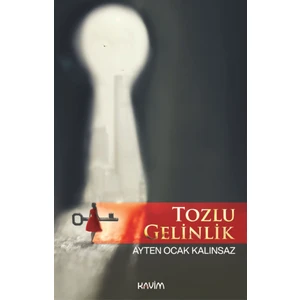 Tozlu Gelinlik - Ayten Ocak Kalınsaz