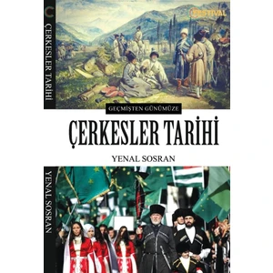 Çerkesler Tarihi - Yenal Sosran