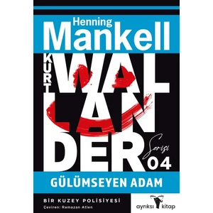  Kurt Wallander 4 Gülümseyen Adam - Henning Mankell