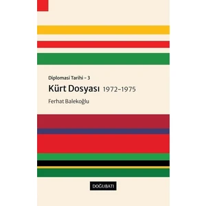 Kürt Dosyası 1972-1975 - Ferhat Balekoğlu