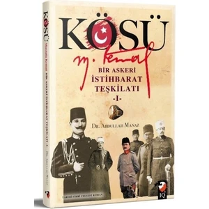 Kösü - Mustafa Kemal - Abdullah Manaz