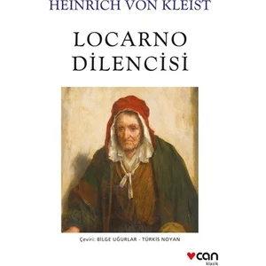 Locarno Dilencisi - Heinrich Von Kleist