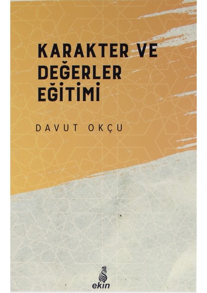 Yayın Karakter ve Değerler Eğitimi - Davut Okçu