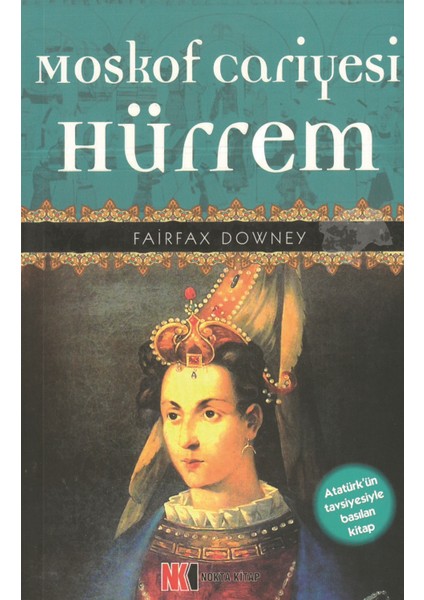 Moskof Cariyesi Hürrem - Fairfax Downey