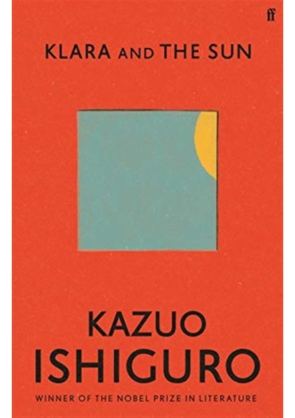 Klara And The Sun - Kazuo Ishıguro