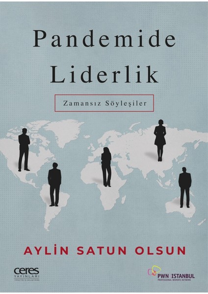 Pandemide Liderlik - Aylin Satun Olsun