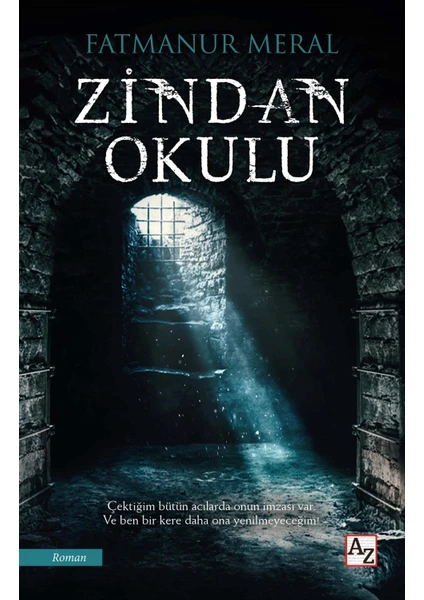 Zindan Okulu - Fatmanur Meral