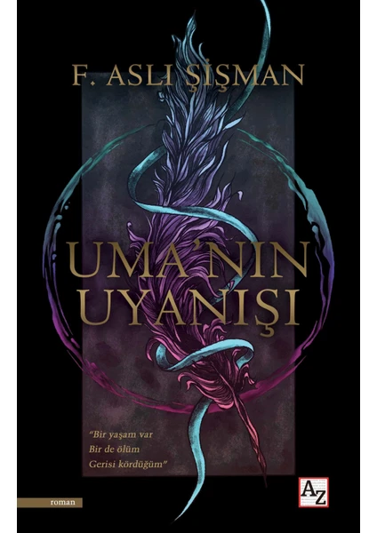 Uma'nın Uyanışı - F. Aslı Şişman