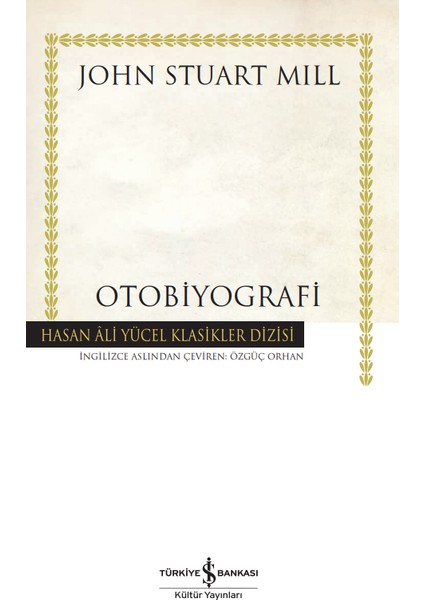 Otobiyografi - John Stuart Mill