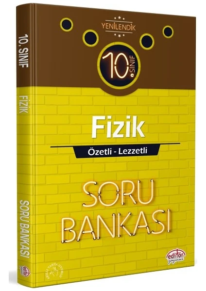 Editör Yayınları 10. Sınıf Fizik (Özetli Lezzetli) Soru Bankası