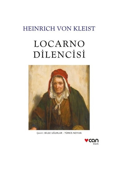Locarno Dilencisi - Heinrich Von Kleist