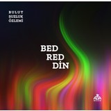 Bulutsuzluk Özlemi - Bedreddin (2'li Cd)