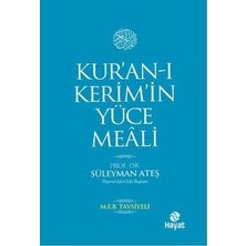 Kur'an-I Kerim'in Yüce Meali   -Süleyman Ateş