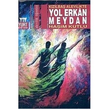 Kızılbaş Alevilikte Yol Erkan Meydan   Haşim Kutlu