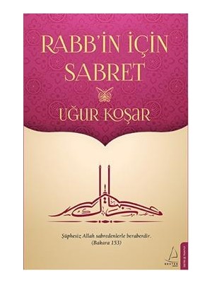 Rabb'in Için Sabret