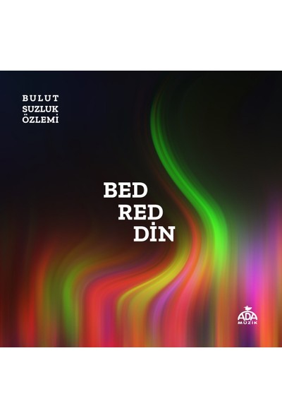 Bulutsuzluk Özlemi - Bedreddin (2'li Cd)