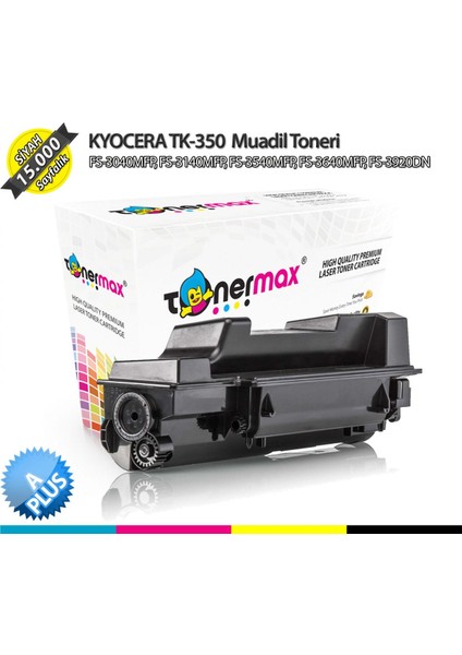 Mita TK-350 A Plus Muadil Toner / FS3040 / FS3140 / FS3540 / FS3640 / FS3920