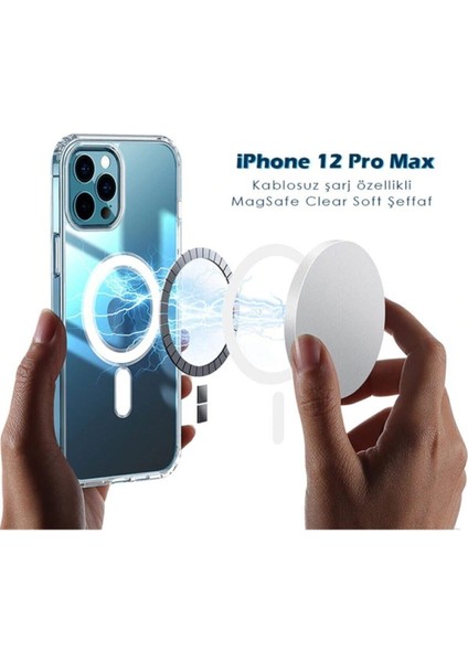 Apple Iphone 12 Pro Max Magsafe Kablosuz Şarj Uyumlu Köşe Korumalı Kılıf Şeffaf