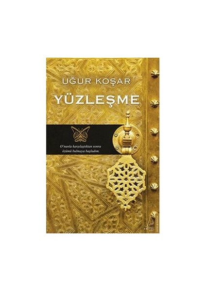 Yüzleşme Uğur Koşar