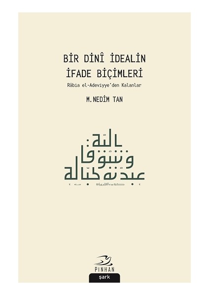 Bir Dini Idealin Ifade Biçimleri M. Nedim Tan