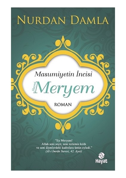 Masumiyetin Incisi Hazreti Meryem
