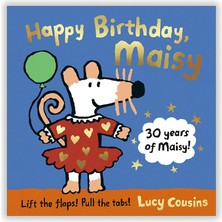 Happy Birthday, Maisy - Lucy Cousins