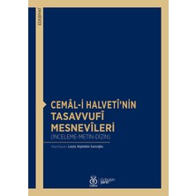 Cemâl İ Halvetî’nin Tasavvufî Mesnevîleri - Leyla Alptekin Sarıoğlu