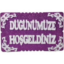 Festivall Strafor Düğünümüze Hoşgeldiniz Motifli Mor