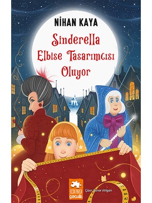 Sinderella Elbise Tasarımcısı Oluyor - Nihan Kaya