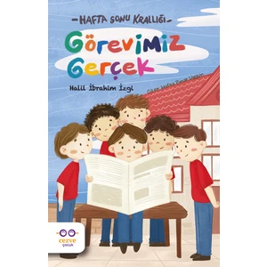 Görevimiz Gerçek – Hafta Sonu Krallığı - Halil Ibrahim Izgi