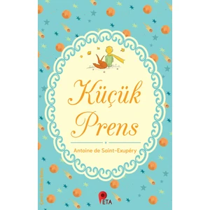 Küçük Prens - Antonie De Saint-Exupery