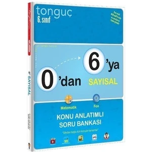 Anonim Yayıncılık Tonguç 0'dan 6'ya Sayısal Konu Anlatımlı Soru Bank
