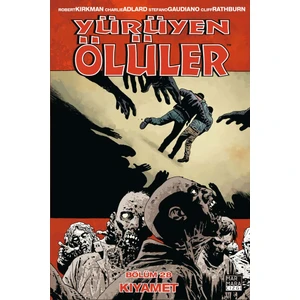 Yürüyen Ölüler Bölüm 28 Kıyamet - Robert Kirkman
