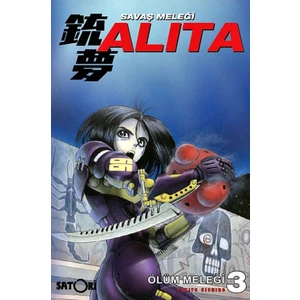 Çizgi Düşler Yayınevi Savaş Meleği Alita Cilt 3 Ölüm Meleği - Yukito Kishiro