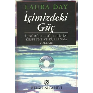 İçimizdeki Güç - Laura Day