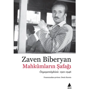 Mahkümların Şafağı - Zaven Biberyan