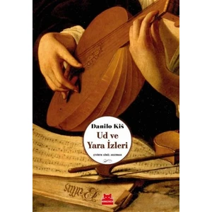 Ud ve Y.ara İzleri - Danilo Kis