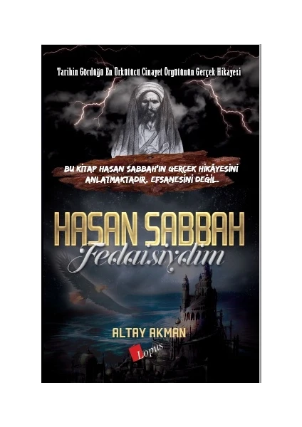 Hasan Sabbah Fedaisiydim - Altay Akman