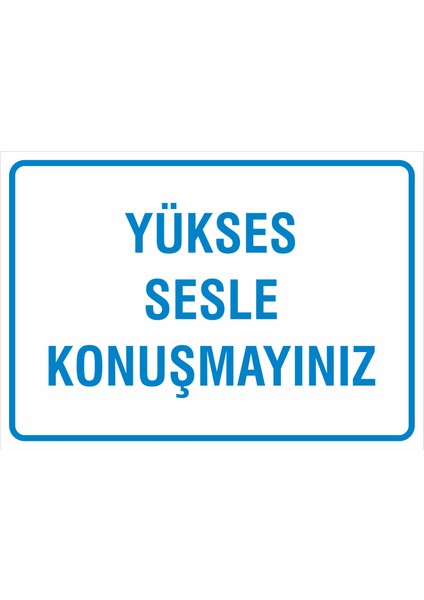 - Iş Güvenliği Uyarı ve Yönlendirme Levhası 24 x 34 030