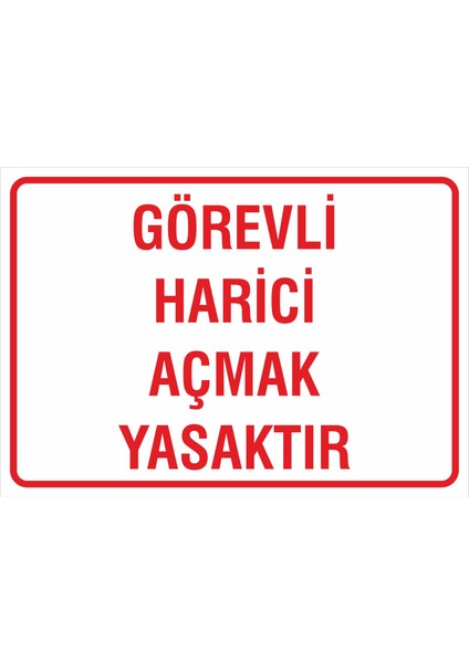 - Iş Güvenliği Uyarı ve Yönlendirme Levhası 24 x 34 031