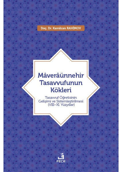 Maveraünnehir Tasavvufunun Kökleri